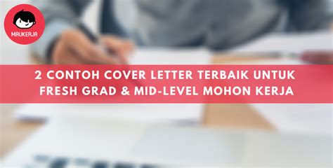 Kami Kongsikan 2 Contoh Terbaik Cover Letter Bahasa Melayu Untuk Fresh Grad And Mid Level Yang Nak