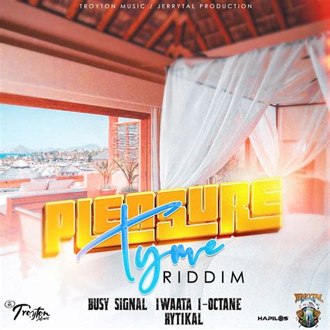 Pleasure Tyme Riddim Troyton Music Regime Radio