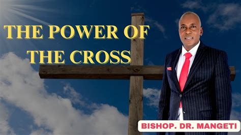 The Power Of The Cross Youtube