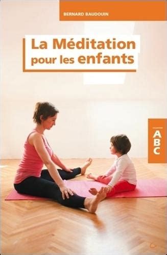 La méditation pour les enfants Librairie Savoir Être