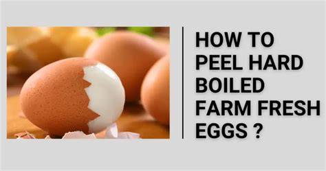 How To Peel Hard Boiled Farm Fresh Eggs Farm Fresh Eggs