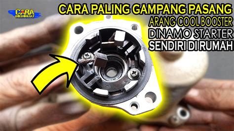 Cara Ganti Arang Cool Booster Dinamo Starter Honda Beat Sendiri Dirumah