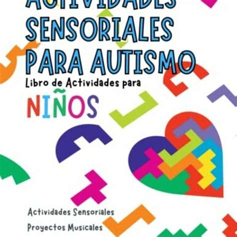 Stream Actividades Sensoriales Para Autismo En Espa Ol Libro De