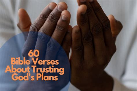 60 Powerful Bible Verses About Trusting Gods Plans Bible Verses Of