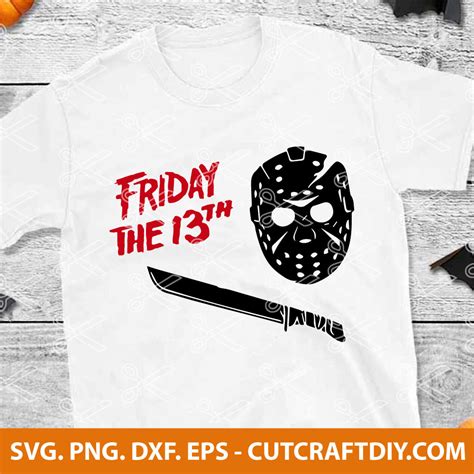 Friday The 13th Svg Halloween Movie Killer Svg Jason Voorhees Svg