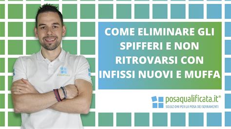 Come Eliminare Gli Spifferi E Prevenire La Formazione Della Muffa