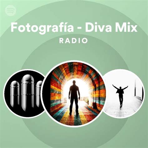 Fotograf A Diva Mix Radio Playlist By Spotify Spotify