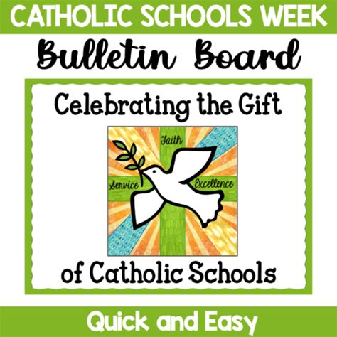 Catholic Schools Week Bulletin Board Celebrating The T Of Catholic