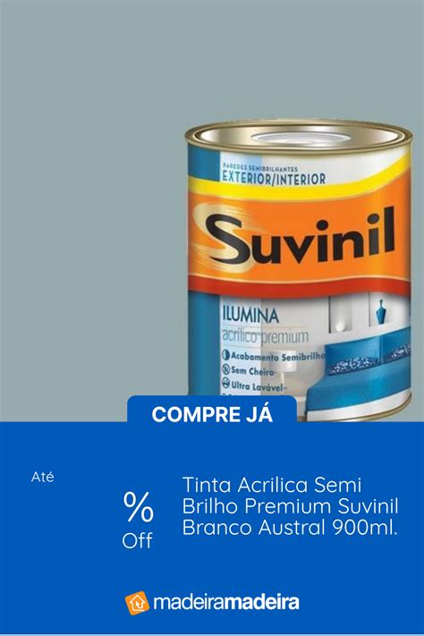 Tinta Acrilica Semi Brilho Premium Suvinil Branco Austral Ml