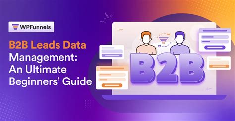 B B Leads Data Management Guide For Beginners