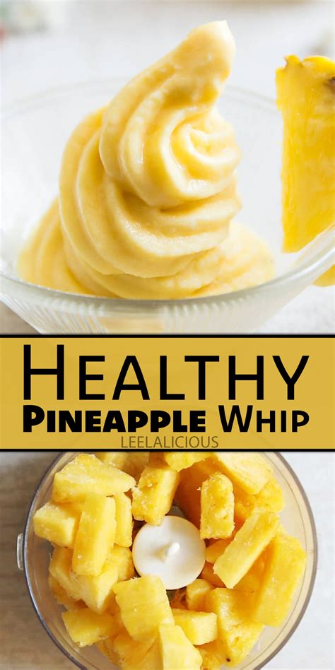 Healthy 3 Ingredients Pineapple Whip Video Leelalicious