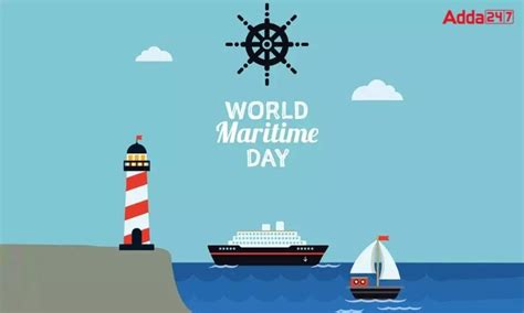 World Maritime Day Theme Significance And History