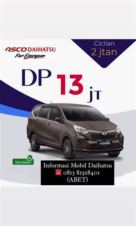 ANGSURAN MURAH Daihatsu Sigra Mulai 2 Jutaan Daihatsu Fatmawati Mobil