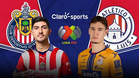 Chivas De Guadalajara Vs Atl Tico San Luis Resumen Resultado Y Goles