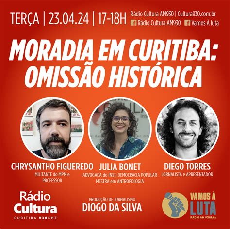 Vamos À Luta Moradia Em Curitiba OmissÃo HistÓrica Exibido Em 23 04