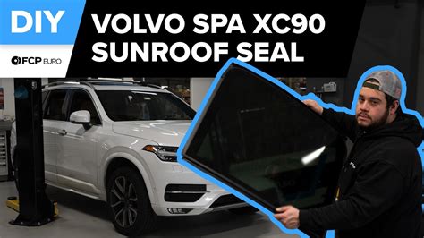 Volvo Xc Sunroof Seal Replacement Diy Present Volvo Spa Xc