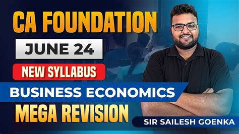 CA Foundation Business Economics Mega Revision Marathon By Sailesh