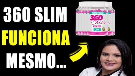 360 Slim Caps FUNCIONA 360 Slim Caps EMAGRECE 360 Slim DEPOIMENTOS 360