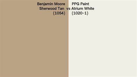 Benjamin Moore Sherwood Tan Vs Ppg Paint Atrium White