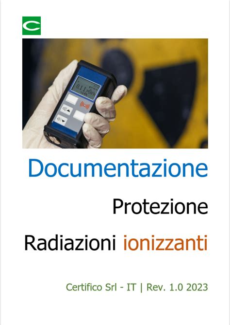 Documentazione Protezione Radiazioni Ionizzanti Certifico Srl