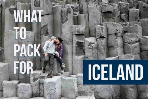 What to Pack for a Week in Iceland: Travel Packing List