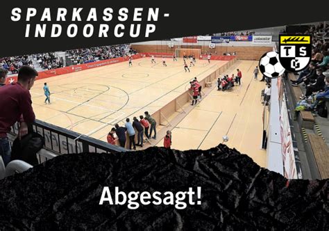 Sparkassen Indoor Cup Abgesagt TSG Balingen