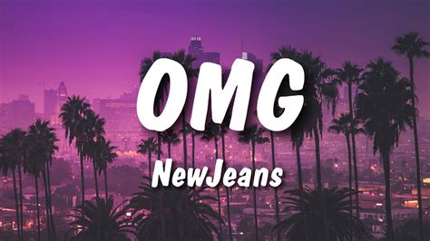 Newjeans Omg Lyrics Youtube