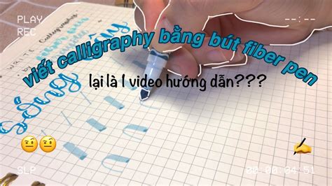 C Ch Vi T Calligraphy B Ng B T Fiber Pen Crayola Youtube