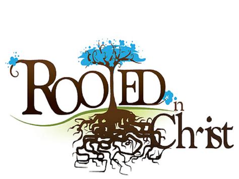 Rooted in Christ - Whiteland Church of Christ