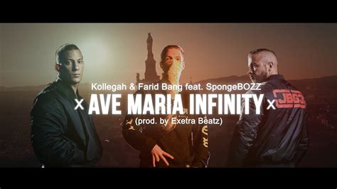 Kollegah Farid Bang Feat Spongebozz Ave Maria Infinity Prod By