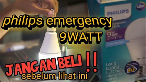 Lampu Philips Emergency Watt Review Philip Youtube