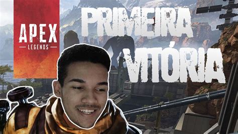 Primeira Vit Ria Apex Legends Youtube