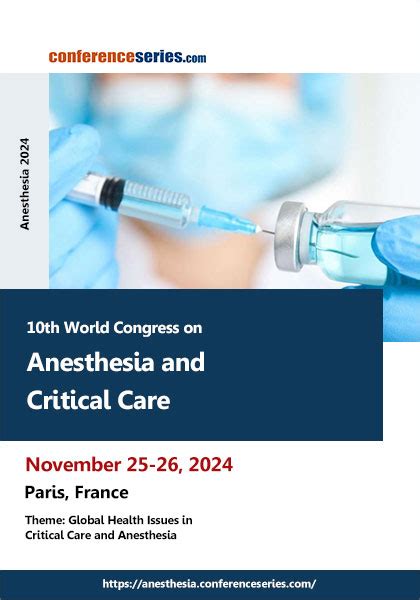 Th World Congress On Anesthesia And Critical Care Anesthesia