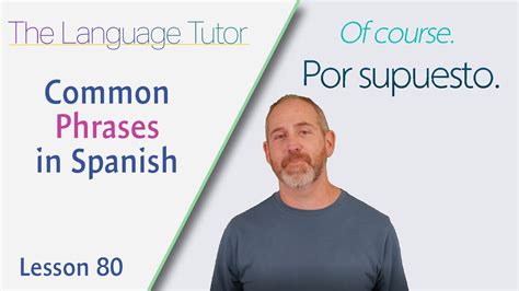 Common Phrases In Spanish The Language Tutor Lesson 80 YouTube