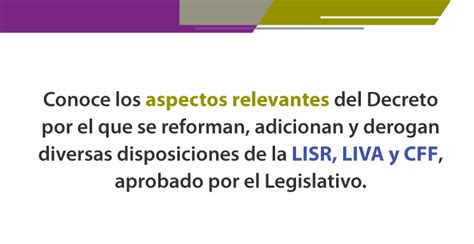 Conoce Los Aspectos Relevantes Del Decreto Por El Que Se Reforman