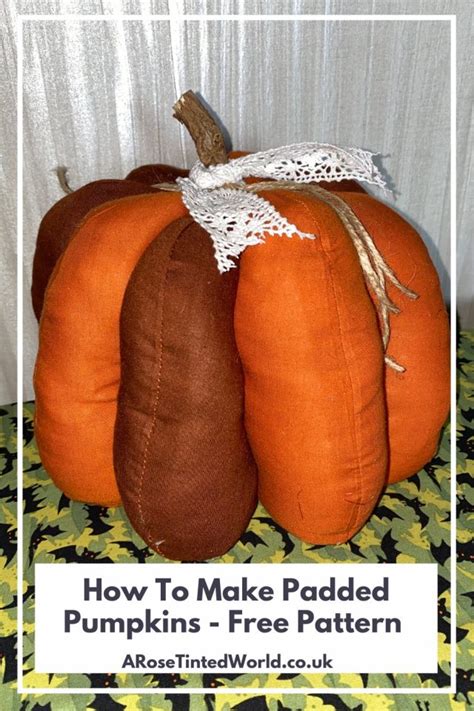 Free Fabric Pumpkin Pattern Diy Cloth Pumpkins ⋆ A Rose Tinted World