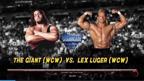 Wwe K Wcw Starrcade The Giant V Lex Luger Youtube