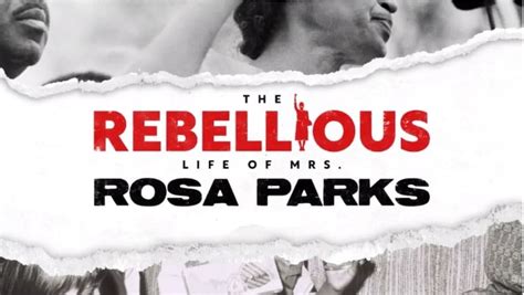 The Rebellious Life of Mrs. Rosa Parks Documentary Releases in October ...