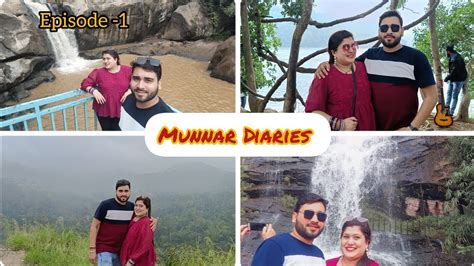 Munnar Travel Blog Munnar Vlog Munnar Tourist Places Munnar Tour Complete Information