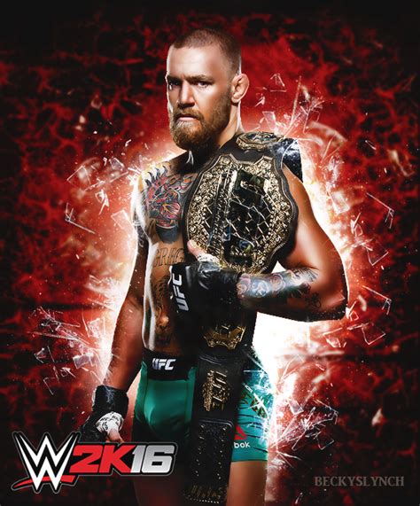 Ufc Superstar Wwe 2k16 Custom Render By Beckyslynch On Deviantart