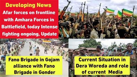 Afar Forces On Frontline With Amhara Forces Fano Brigade In Gojam