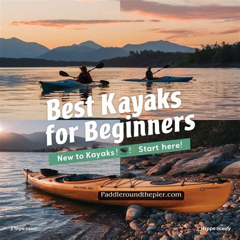 New to Kayaking? 8 Best Kayaks for Beginners Revealed!