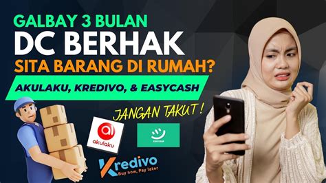 Gagal Bayar 3 Bulan DC Berhak Sita Barang Di Rumah Nasabah Galbay