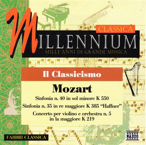 Mozart Sinfonia N 40 In Sol Minore K 550 Sinfonia N 35 In Re