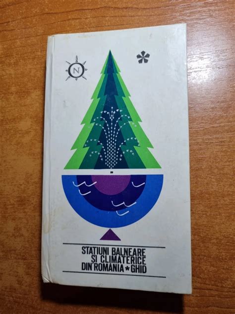 Ghid Statiuni Balneare Si Climaterice Din Romania Din 1967 Okazii Ro