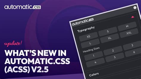 What S New In Automatic Css ACSS V2 5 YouTube