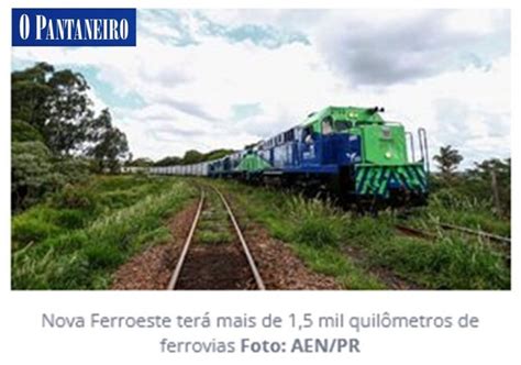 Projeto Da Nova Ferroeste Avan A E Leil O Deve Acontecer Ainda Em