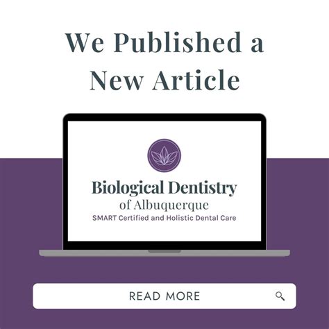 The Importance Of Biocompatibility Holistic Dentist Albuquerque