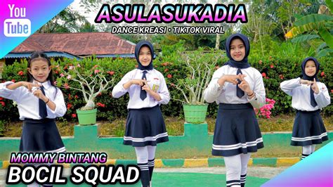 Asulasukadia Dance Kreasi Tiktok Viral Bocil Squad Mommy