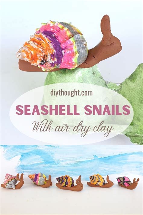 Seashell Snails With Air Dry Clay A Fun And Simple Craft Project For